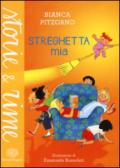 Streghetta mia