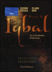 Storia di Iqbal 20 anni dopo. Ediz. speciale