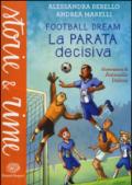 La parata decisiva. Football dream