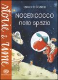 Nocedicocco nello spazio. Ediz. illustrata