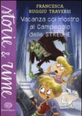 Vacanza col mostro al campeggio delle streghe