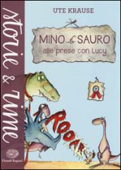 Mino Sauro alle prese con Lucy