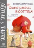 Quanti pasticci, Ricottina