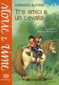 Tre amici e un cavallo