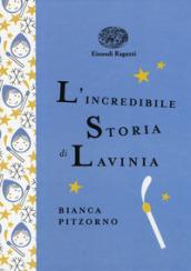 L'incredibile storia di Lavinia