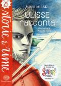 Ulisse racconta. Ediz. a colori