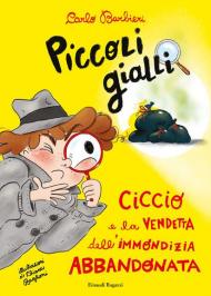 Ciccio e la vendetta dell'immondizia abbandonata