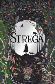 Strega. Ediz. illustrata