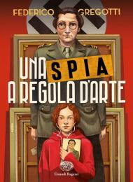 Una spia a regola d'arte