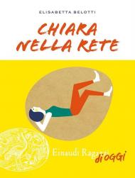 Chiara nella rete