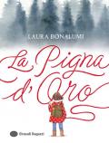 La Pigna d'Oro. Ediz. a colori