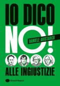 Io dico no! Alle ingiustizie