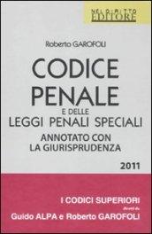 Codice penale e delle leggi penali speciali. Annotato con la giurisprudenza