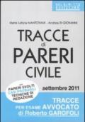 Tracce di pareri civile con pareri svolti, casi probabili, tecniche di redazione