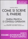 Come si scrive il parere. Guida pratica e consigli operativi