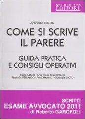 Come si scrive il parere. Guida pratica e consigli operativi