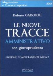 Le nuove tracce amministrativo con giurisprudenza