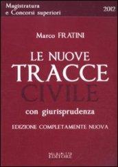 Le nuove tracce civile con giurisprudenza