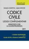 Codice civile e leggi complementari-Codice penale e delle leggi penali speciali. Annotati con la giurisprudenza. 2011 (2 vol.)