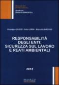 Responsabilità degli enti. Sicurezza sul lavoro e reati ambientali