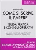 Come si scrive il parere. Guida pratica e consigli operativi