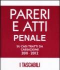 Pareri e atti penale-Pareri e atti civile. Su casi tratti da cassazione 2011-2012