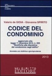 Codice del condominio-La nuova disciplina del condominio-Codice del condominio plus-La nuova disciplina del condominio (L. 11 dicembre 2012, n. 220)