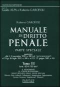 Manuale di diritto penale. Parte speciale. 3.Artt. 624-733 bis