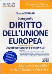 Compendio di diritto dell'unione Europea. Aspetti istituzionali e politiche UE