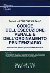 Codice dell'esecuzione penale e dell'ordinamento penitenziario. Annotato con dottrina, giurisprudenza e formule