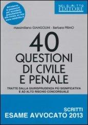 40 questioni di civile e penale tratte dalla giurisprudenza più significativa e ad alto rischio concorsuale