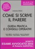 Come si scrive il parere. Guida pratica e consigli operativi