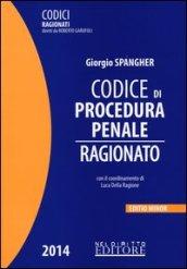 Codice di procedura penale ragionato. Ediz. minore