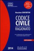 Codice civile ragionato. Ediz. minore