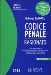 Codice penale ragionato. Ediz. minore