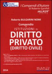 Compendio di istituzioni di diritto privato (diritto civile). Con aggiornamento online