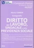 Compendio di diritto del lavoro, sindacale e della previdenza sociale