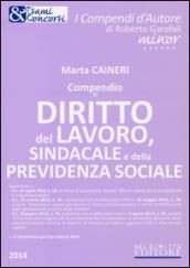 Compendio di diritto del lavoro, sindacale e della previdenza sociale