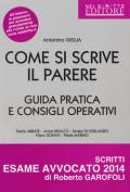 Come si scrive il parere. Guida pratica e consigli operativi