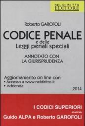 Codice penale e delle leggi penali speciali. Annotato con la giurisprudenza