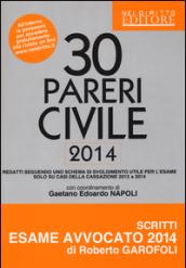 30 pareri. Civile. Su casi esaminati dalla Cassazione nel 2013 e 2014