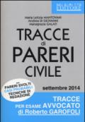 Tracce di pareri civile con pareri svolti, casi probabili, tecniche di redazione