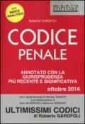 Codice penale. Annotato con la giurisprudenza più recente e significativa 2014