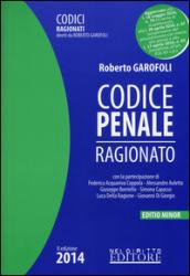 Codice penale ragionato. Ediz. minore