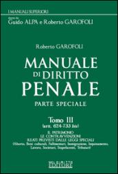 Manuale di diritto penale. Parte speciale. 3: Artt. 624-733 bis