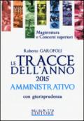 Le tracce dell'anno 2015 amministrativo con giurisprudenza