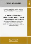 Il processo civile dopo il decreto legge 12 settembre 2014, n. 132