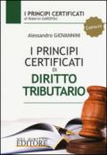 I principi certificati di diritto tributario