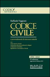 Codice civile e provvedimenti di interesse notarile. Ediz. minore