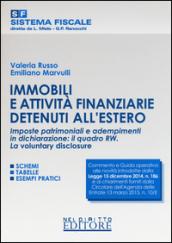 Immobili e attività finanziarie detenuti all'estero